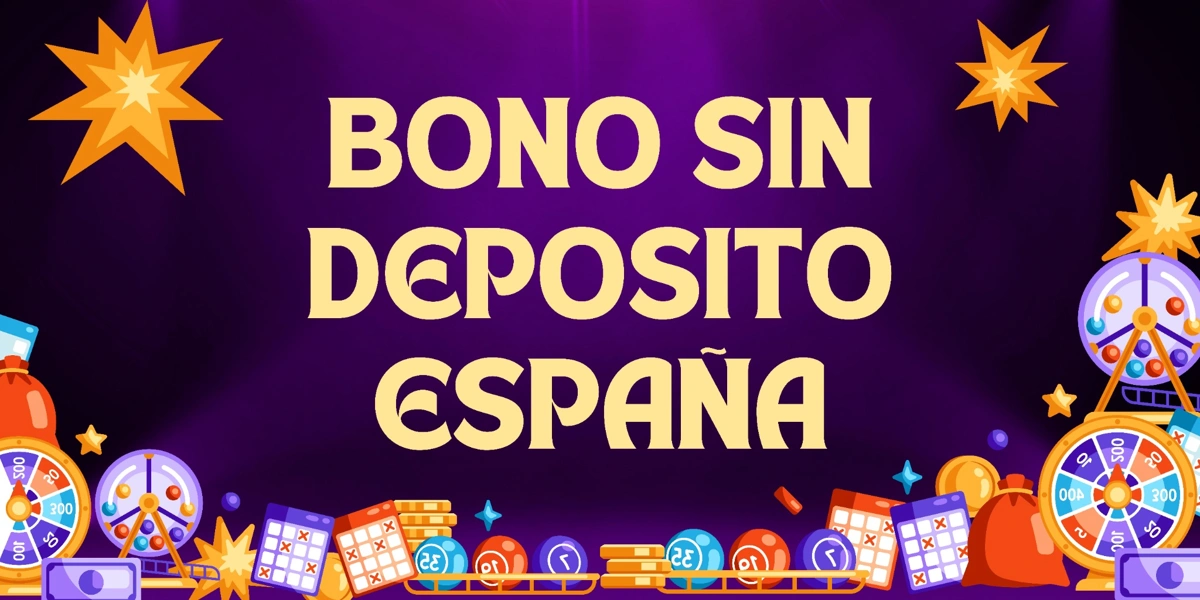 bonos casino sin depósito España 2026