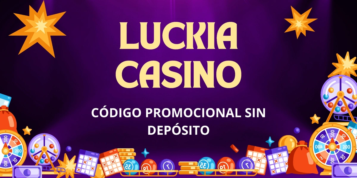 código promocional Luckia sin depósito