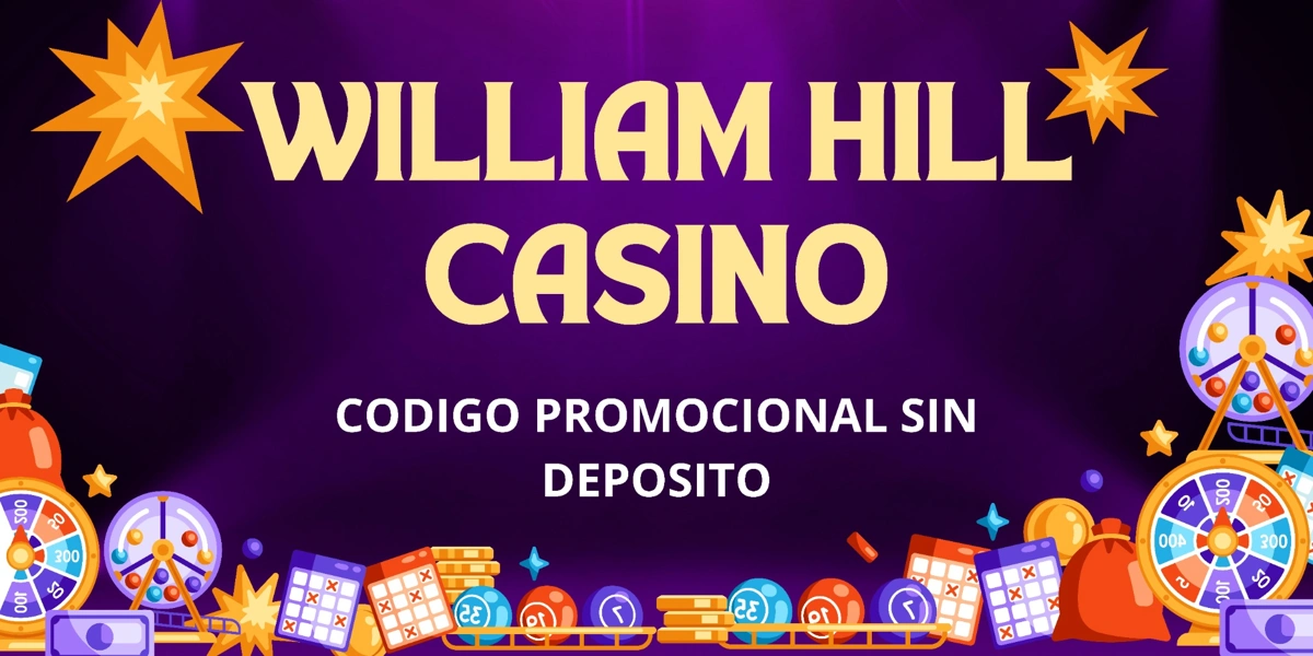 código promocional William Hill sin depósito